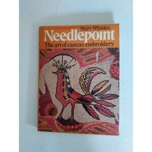 Needlepoint : The Art of Canvas Embroidery Hardcover Mary Rhodes
